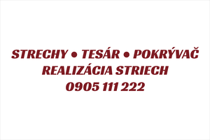 Vinylová reklamná nálepka pre tesárov a pokrývačov: STRECHY - TESÁR - POKRÝVAČ, realizácia a rekonštrukcia striech, krov, krytina, telefónny kontakt