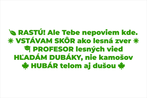 Zelený set vyrezávaných nálepiek pre hubárov s textami Rastú Ale Tebe nepoviem kde, Vstávam skôr ako lesná zver, Profesor lesných vied, Hľadám dubáky nie kamošov, Hubár telom aj dušou a lesnými symbolmi