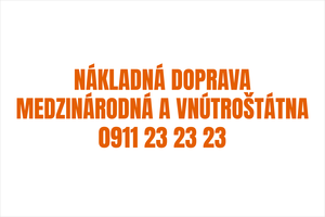 Oranžová výrazná nálepka na auto: NÁKLADNÁ DOPRAVA, medzinárodná a vnútroštátna preprava tovaru, firemný nápis s telefónom