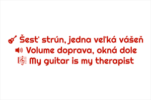 Set 3 vinylových nálepiek pre hudobníkov a gitaristov: Šesť strún jedna veľká vášeň, Volume doprava okná dole, My guitar is my therapist