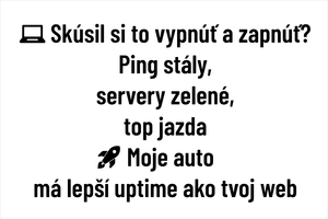 Set 3 vinylových nálepiek pre IT support a správcov siete: Skúsil si to vypnúť a zapnúť, Ping stály servery zelené top jazda, Moje auto má lepší uptime ako tvoj web