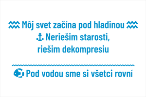 Set 3 vinylových nálepiek pre potápačov: Môj svet začína pod hladinou, Neriešim starosti riešim dekompresiu, Pod vodou sme si všetci rovní