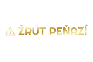 ŽRÚT PEŇAZÍ / ŽRÚT PENĚZ