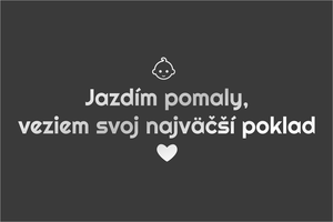 Strieborná metalická nálepka na auto Jazdím pomaly, veziem svoj najväčší poklad s textovou ikonou bábätka a srdiečka